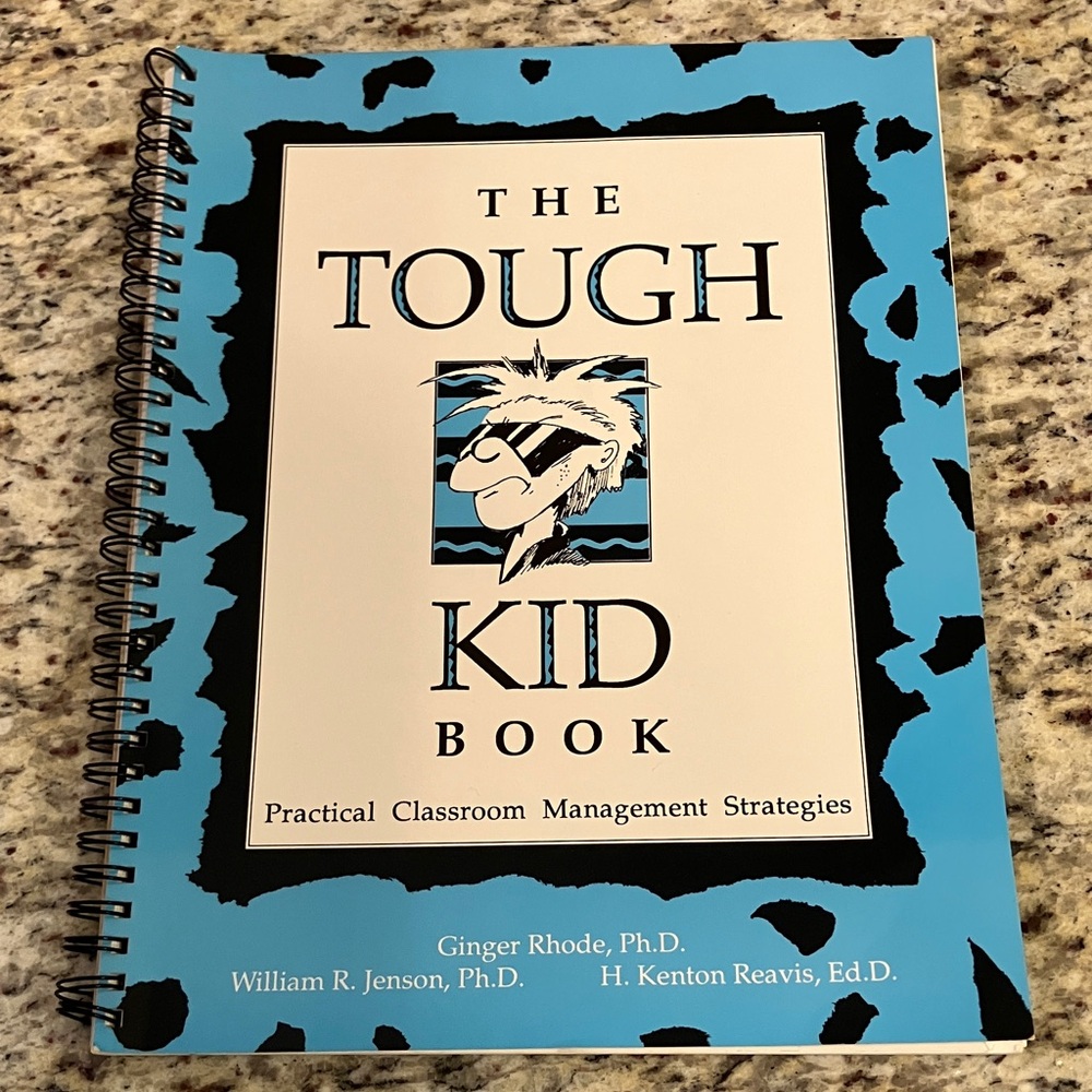 The Tough Kid Book Practical Classroom Management Strategies Spiral Bound MTSS